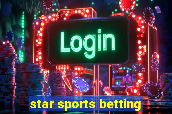 star sports betting