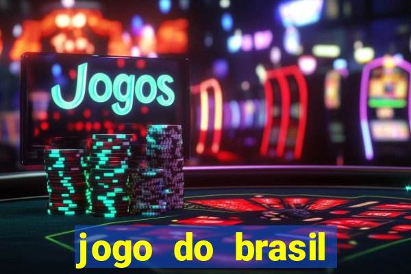 jogo do brasil passando onde