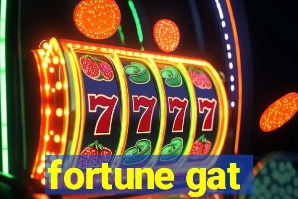 fortune gat