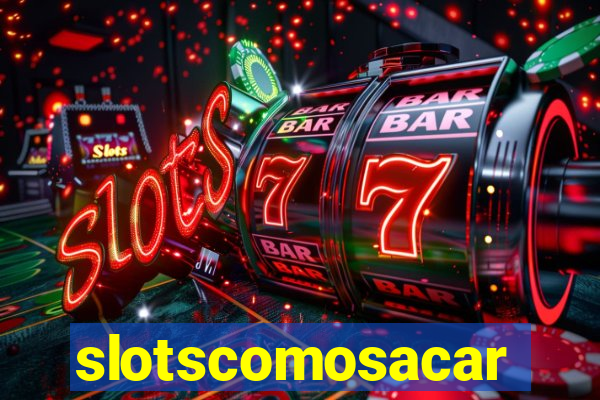 slotscomosacar