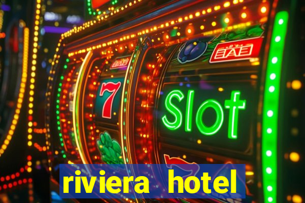 riviera hotel casino las vegas nevada