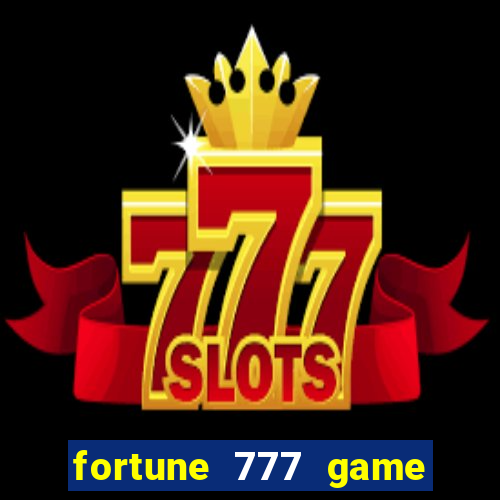 fortune 777 game slot online