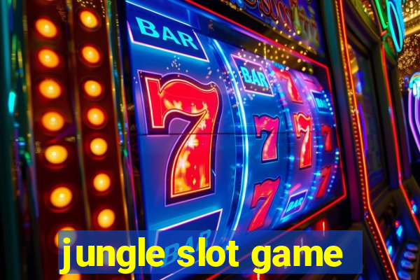 jungle slot game