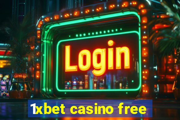 1xbet casino free