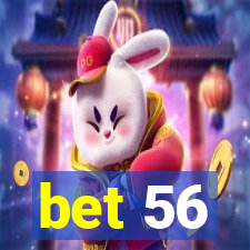 bet 56