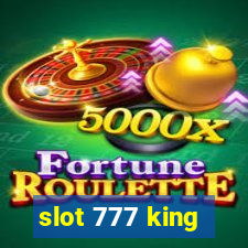 slot 777 king