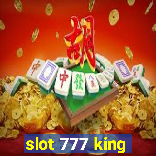 slot 777 king