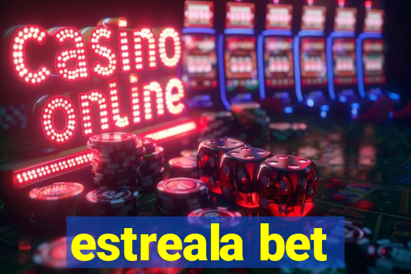 estreala bet