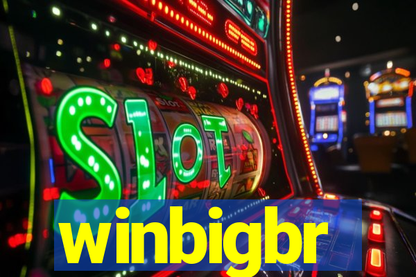 winbigbr