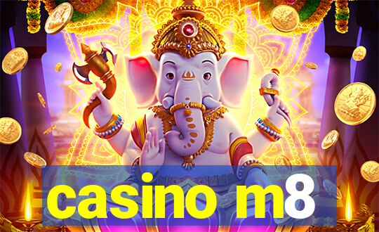 casino m8