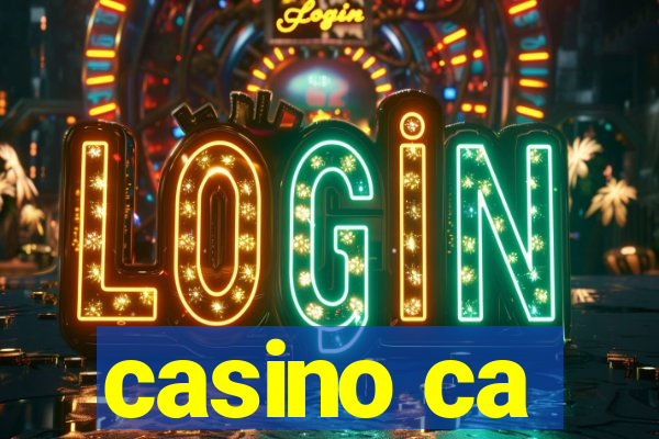 casino ca