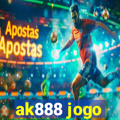 ak888 jogo