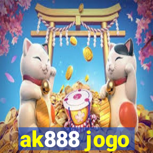 ak888 jogo