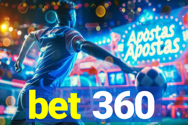 bet 360