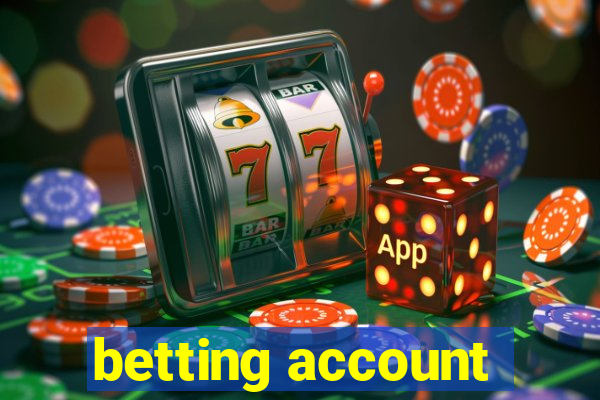 betting account