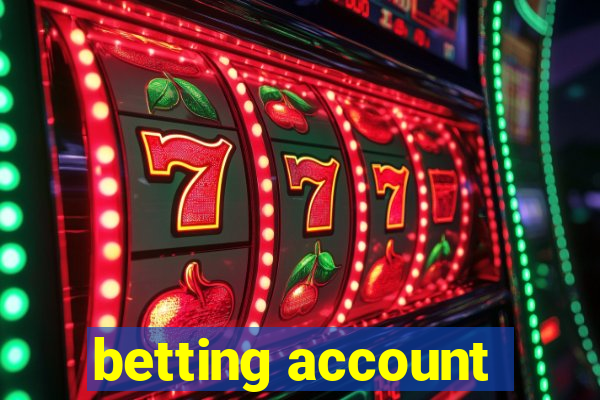 betting account