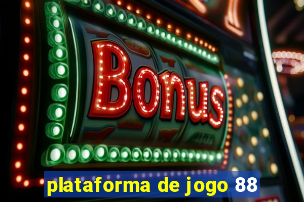 plataforma de jogo 88