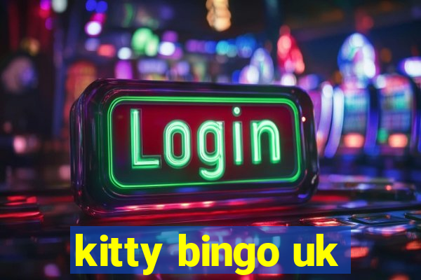 kitty bingo uk