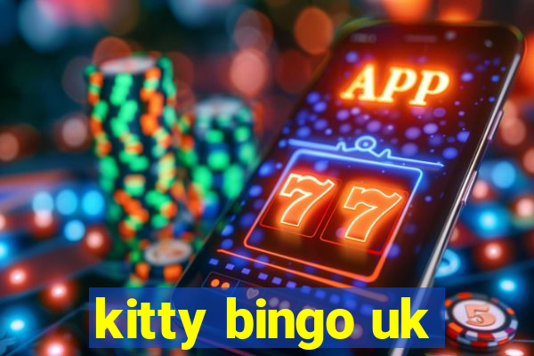 kitty bingo uk