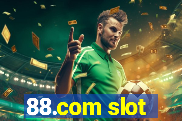 88.com slot