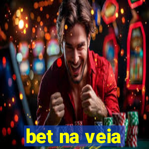 bet na veia