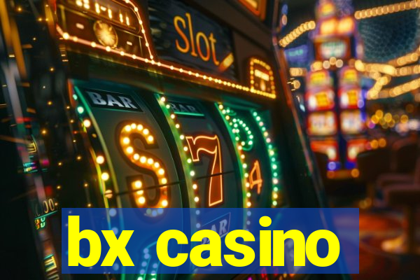 bx casino