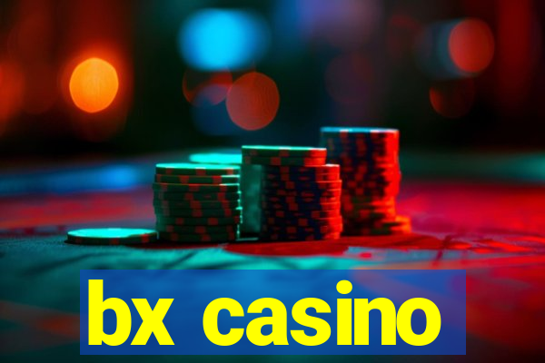 bx casino