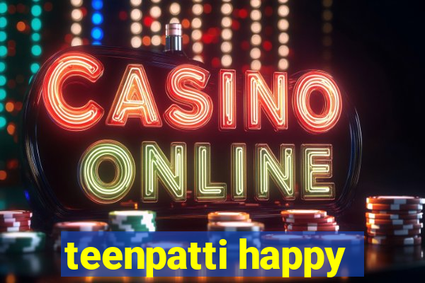 teenpatti happy