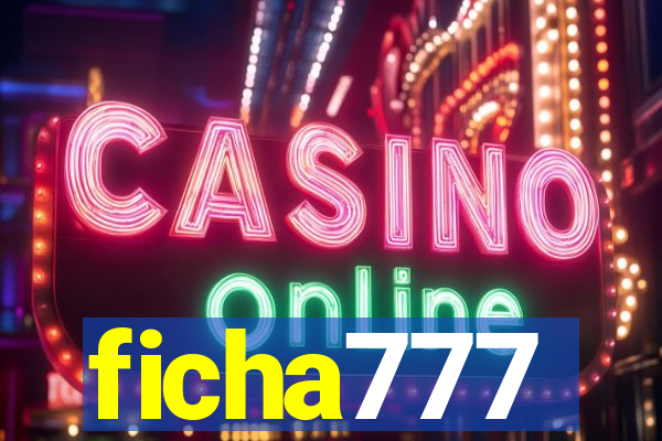 ficha777