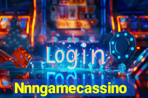 Nnngamecassino