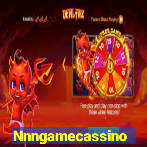 Nnngamecassino