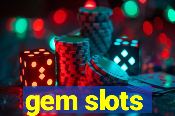 gem slots