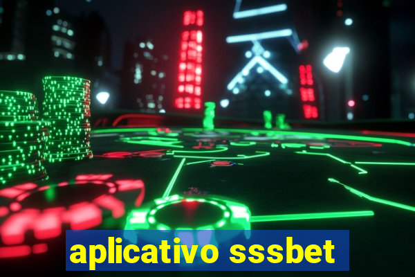 aplicativo sssbet