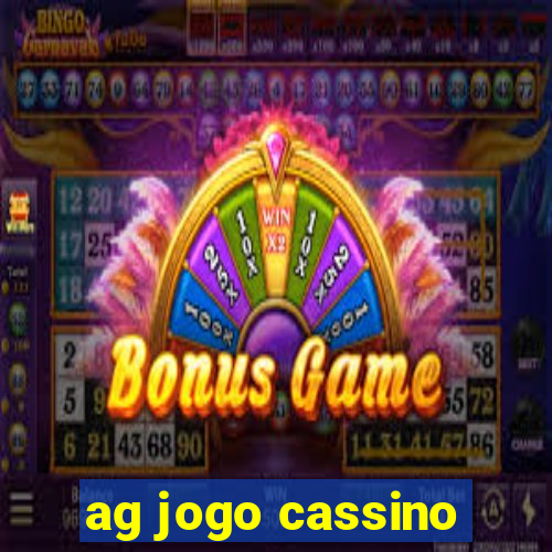 ag jogo cassino