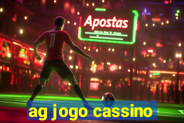 ag jogo cassino