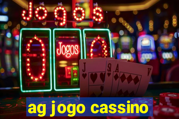 ag jogo cassino