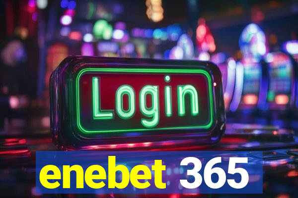 enebet 365