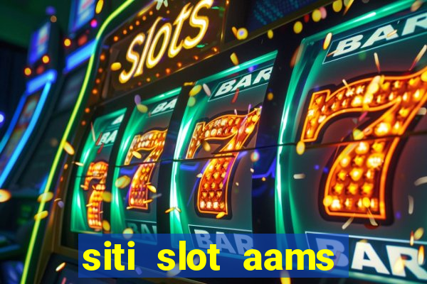 siti slot aams bonus senza deposito