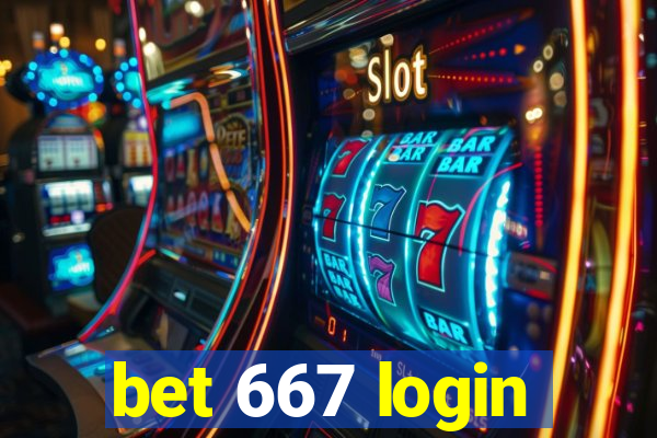 bet 667 login