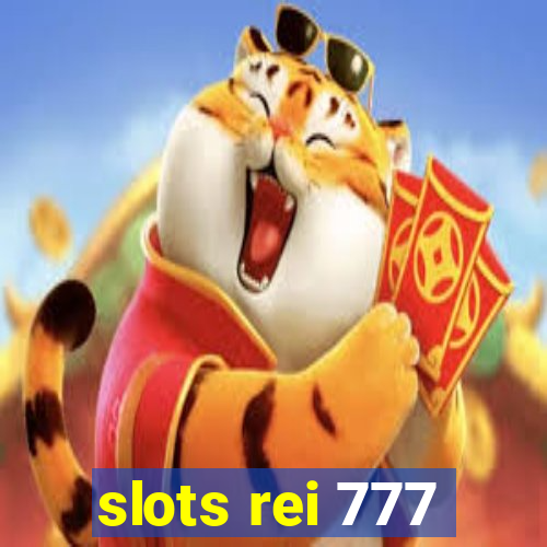 slots rei 777