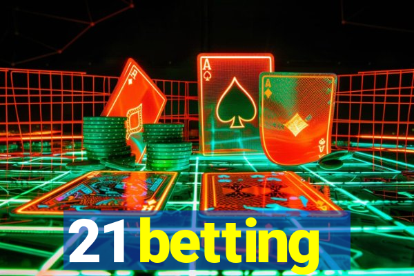 21 betting