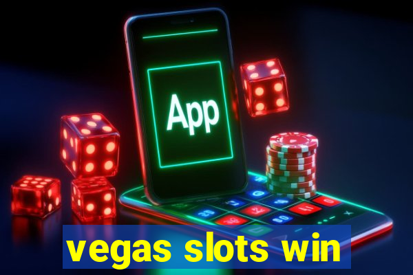 vegas slots win