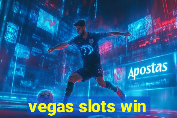 vegas slots win