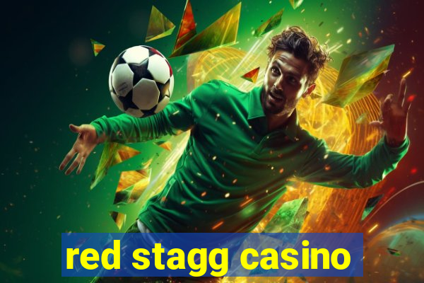 red stagg casino