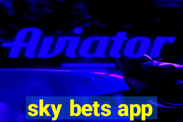 sky bets app