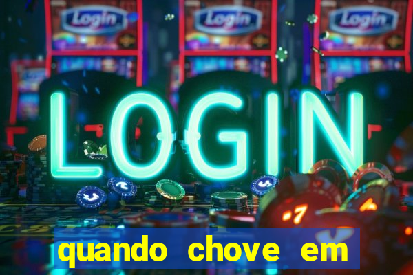 quando chove em porto seguro