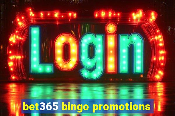 bet365 bingo promotions