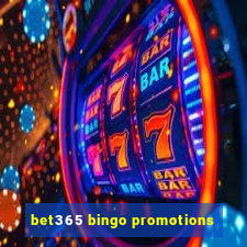 bet365 bingo promotions