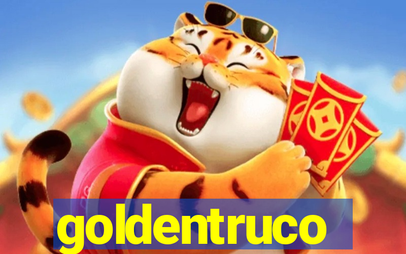 goldentruco