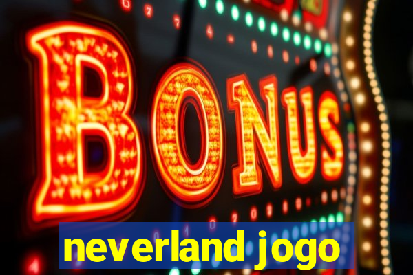 neverland jogo